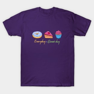 Sweets are Love T-Shirt